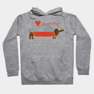 I love my sausage Hoodie